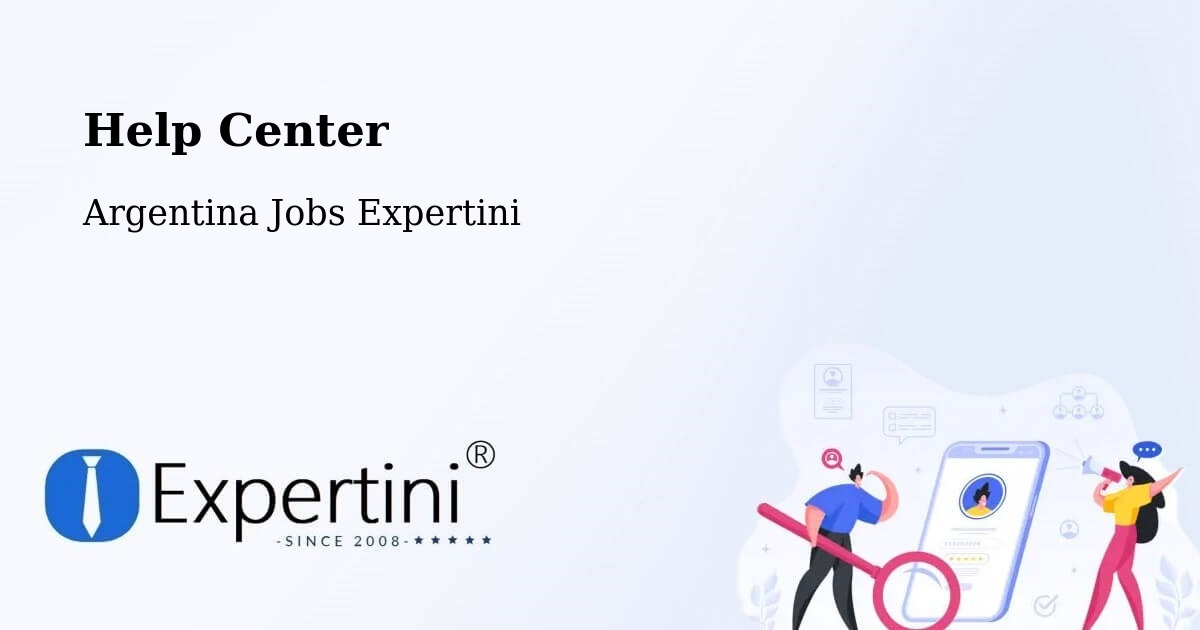 Help Center – Mainque - Argentina Jobs Expertini