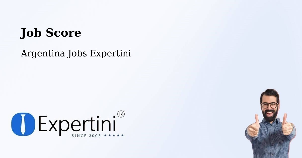 Job Score & Job Description Score Tool – Mainque - Argentina Jobs Expertini