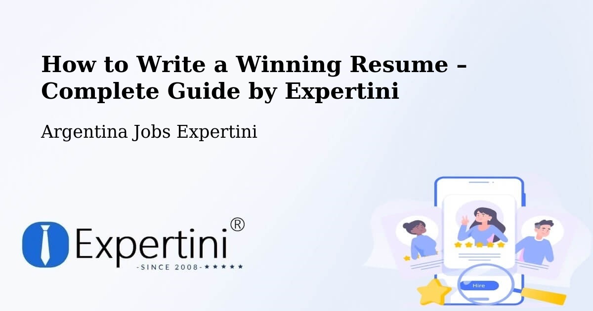 Resume Writing Guide for Job Seekers – Mainque - Mainque, Argentina Jobs Expertini