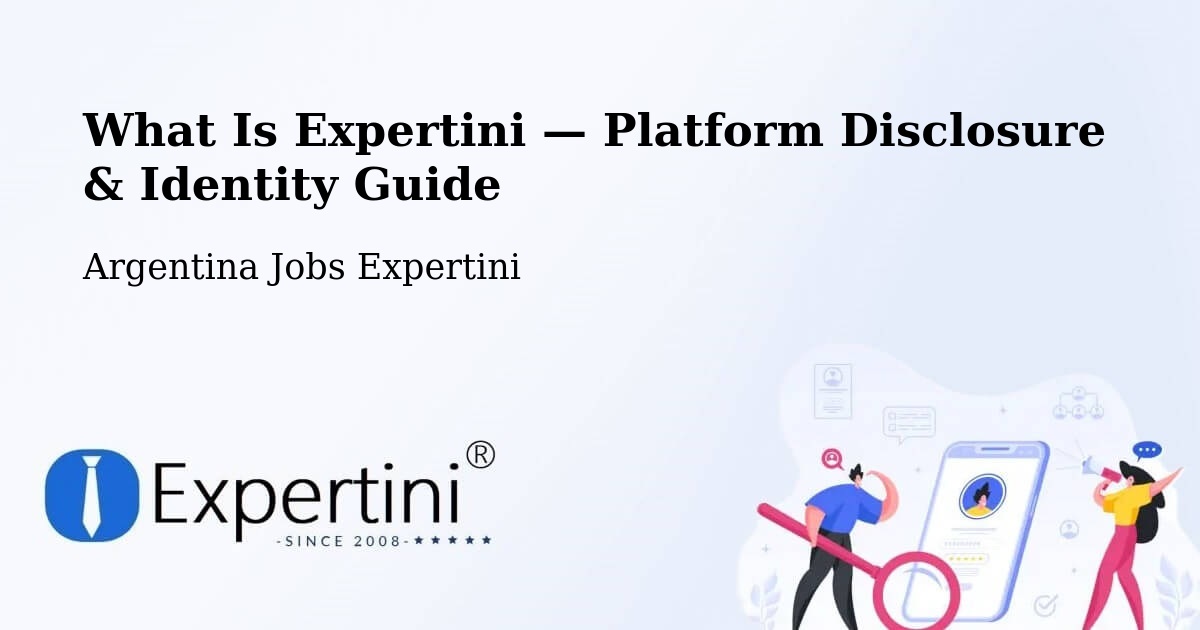 What Is Expertini — Platform Disclosure & Identity Guide – Mainque